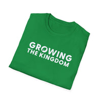 Grow The Kingdom Tee | Unisex Softstyle T-Shirt