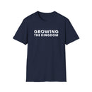 Grow The Kingdom Tee | Unisex Softstyle T-Shirt