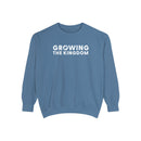 Growing the Kingdom | Unisex Garment-Dyed Sweatshirt