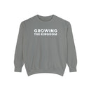 Growing the Kingdom | Unisex Garment-Dyed Sweatshirt