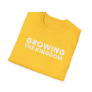 Grow The Kingdom Tee | Unisex Softstyle T-Shirt