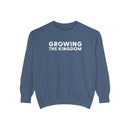 Growing the Kingdom | Unisex Garment-Dyed Sweatshirt